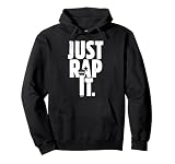 Regalo para rapero y amante hip hop Just Rap It Sudadera con Capucha