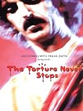 Frank Zappa - The Torture Never Stops