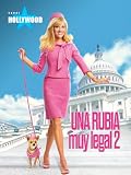 Una rubia muy legal 2