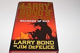 Shadows of War (Larry Bond's Red Dragon Rising)