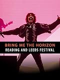 Bring Me the Horizon - Reading and Leeds Festival 2022
