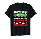 Dispatcher - Comida para atracones de Navidad y Navidad, regalo Camiseta