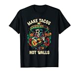 Make Tacos Not Walls Taco Eater comida mexicana Foodie Camiseta