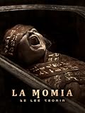 La Momia De Lee Cronin