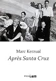 Après Santa Cruz