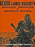 Black Label Society - Boozed, Bruised and Broken Boned