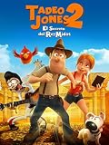 Tadeo Jones 2: El Secreto Del Rey Midas