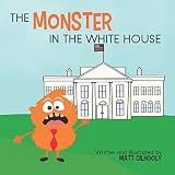 The Monster in the White House