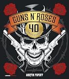 Guns N' Roses. 40 aniversario (Música y cine)