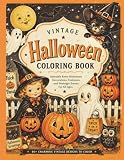 Vintage Halloween Coloring Book: Retro Halloween Nostalgia for Adults & Teens - Pumpkins, Black Cats, Witches, Ghosts, Trick-or-Treaters & Mid-Century Halloween Decorations